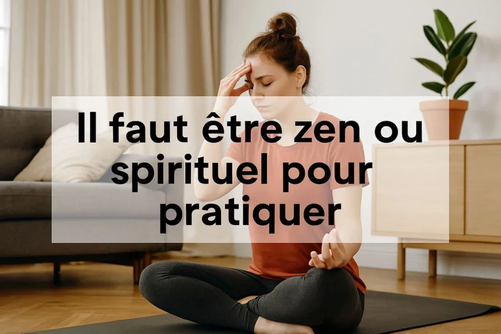 Femme stressée assise en posture de yoga, illustrant qu’il n’est pas nécessaire d’être zen ou spirituel pour commencer.